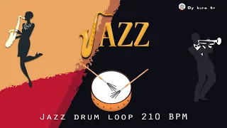 Jazz drums loop - 210 BPM