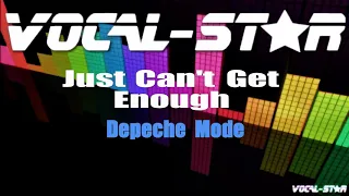 Depeche Mode - Just Can't Get Enough (Karaoke Version) with Lyrics HD Vocal-Star Karaoke