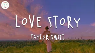 Taylor Swift - Love Story (Lyric Video) | Marry me Juliet you'll never have to be alone