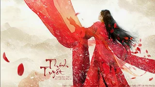 [Vietsub + Pinyin] [Hán Việt] Thính Tuyết | OST Liệt Hỏa Như Ca - Trương Bích Thần (听雪 - 张碧晨)