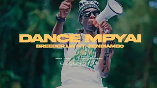 BREEDER LW FT ZENDIAMBO - "DANCE MPYAI" [Both Lege] (Official Music Video)