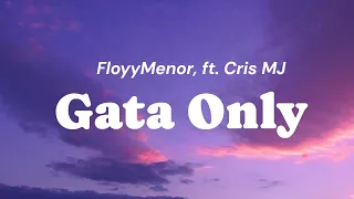 FloyyMenor - GATA ONLY ft. Cris MJ 🔥