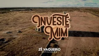 Zé Vaqueiro Estilizado - O Príncipe Do Piseiro 2020 - Investe Em Mim - (Clipe Oficial)