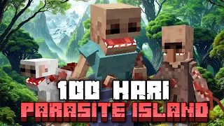 100 Hari Minecraft Parasite island Hardcore