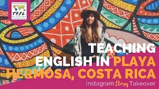 Day in the Life Teaching English in Playa Hermosa, Costa Rica with Kathleen Doyle