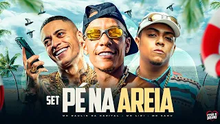 SET PÉ NA AREIA - MC Paulin da Capital, MC Lipi, MC Ryan SP, MC Paiva, MC Cebezinho, MC Kadu, Gabb