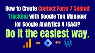 How to Create Contact Form 7 Submit Tracking with Google Tag Manager for  GA4 | GTM Class-09