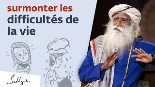 Comment traverser les moments difficiles de la vie ? | Sadhguru Français