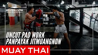 Uncut Muay Thai Pad Work | Panpayak Jitmuangnon