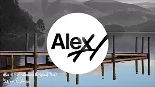 Alex H - Windermere (Original Mix) Free Download [Patreon Exclusive]