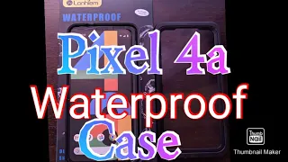 Pixel 4A water proof case. does it work? p