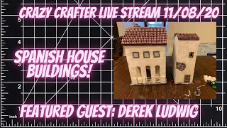 Spanish House Tutorial: Crazy Crafter Live Stream #9