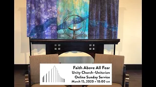 Unity Church-Unitarian Sunday Service, March 15, 2020, 10:00 AM