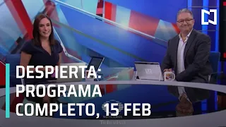 Despierta  I Programa completo 15 de febrero 2021