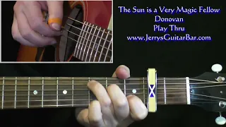 Donovan The Sun Is A Very Magic Fellow | Guitar Play Thru