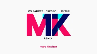 MK - 17 (Los Padres, Crespo & J Rythm Afro House Remix)