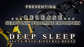 NO ADS | 6 hr Binaural Beats DEEP SLEEP RELEASE SEROTONIN,DOPAMINE, ENDORPHIN, Delta wave music