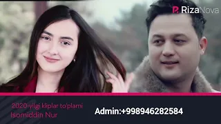 Isomiddin Nur 2020 - Yilgi Kliplar to'plami (Official Music Video)