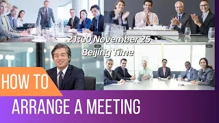 How to arrange a meeting|Business Chinese 02|商务中文02|HSK3/4[EP40]