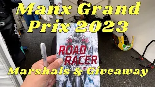 Manx Grand Prix 2023 Day4: Meet the Marshals & a giveaway!