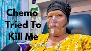 Another Life Threatening Reaction to Chemo.