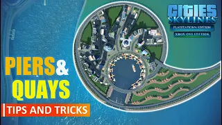 Quick Tips on Using Quays on Console | Cities: Skylines | No Mods