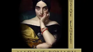 Madame Bovary FULL Audiobook part 3