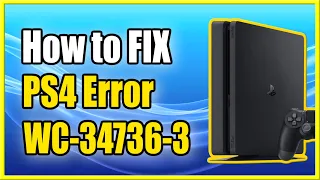 How to Fix PS4 Error Code WC-34736-3 (Can't Redeem Card!)