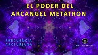 THE POWER OF ARCHANGEL METATRON 💜 333 HZ 💙 Arcturian Frequency 👽 Vivi Pedraglio