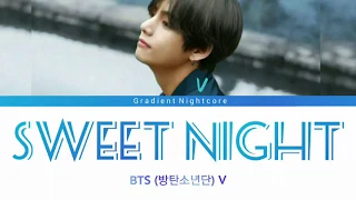 BTS (방탄소년단) V - Sweet Night (ITAEWON CLASS OST Part.12) (Color Coded Lyrics)