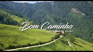 Bom Caminho por Aurea Bisan - Documentário no Caminho da Fé com Nova Equipe e Mov Locadora