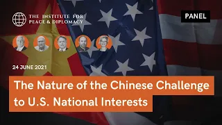 U.S. Perspectives on China and the Nature of the Chinese Challenge to U.S. National Interests