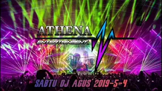 SABTU DJ AGUS 2019-5-4 ( OPENING PARTY ANNIV ZHABUK 2019 )