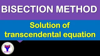 Bisection Method example #2 | Transcendental equation | Numerical method