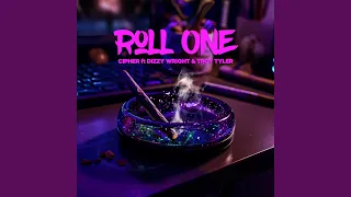 Roll One (feat. Dizzy Wright & Troy Tyler)