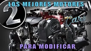 Los Mejores Motores Para Modificar (Parte 2) *CarsLatino*