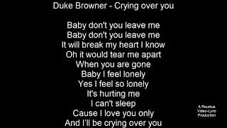 Northern Soul - Duke Browner - Crying Over You - With Lyrics
