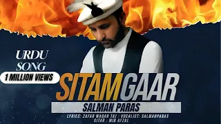 Sitamgaar Urdu |Song by Salman Paras 2021| Shina New song