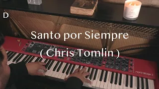 Santo Por Siempre - Chris Tomlin (Instrumental/karaoke)