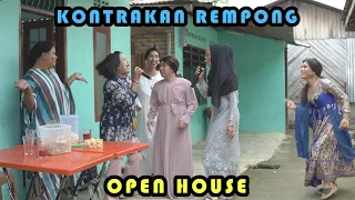 OPEN HOUSE || KONTRAKAN REMPONG EPISODE 329