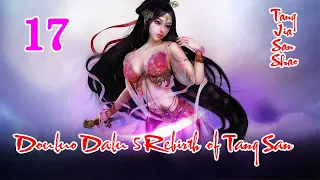 Douluo Dalu 5 Rebirth of Tang San Episode 17 Completed audiobook novel