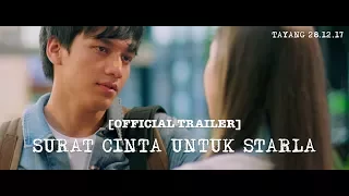 [Official Trailer] SURAT CINTA UNTUK STARLA (2017) Jefri Nichol, Caitlin Halderman