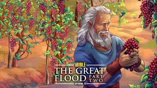 iBible | Episode 6: The Flood (Part 2) [RevelationMedia] | Pre-Release Version