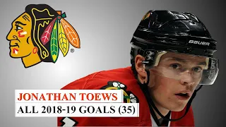Jonathan Toews (#19) All 35 Goals of the 2018-19 NHL Season