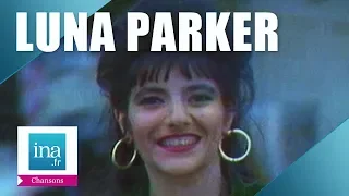 Luna Parker "Tes états d'âmes Eric" | Archive INA
