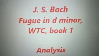 J. S. Bach - Fugue in d minor, WTC, book 1