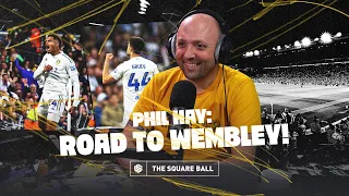 Leeds United's Road to Wembley | Phil Hay