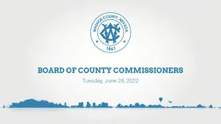 Board of County Commissioners | June 28, 2022