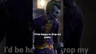 Drop my pants BATMAN: Return to Arkham - Arkham Asylum