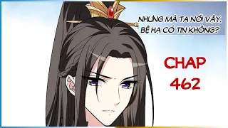 Phượng Nghịch Thiên Hạ Chap 462 | Hi Truyện TV